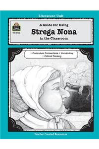 A Guide for Using Strega Nona in the Classroom