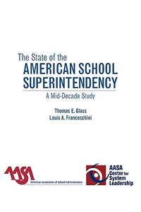 State of the American School Superintendency