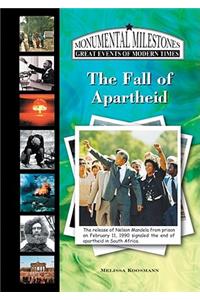 The Fall of Apartheid in South Africa