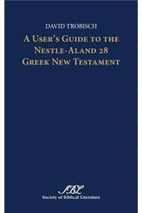 User's Guide to the Nestle-Aland 28 Greek New Testament