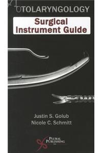 Otolaryngology Surgical Instrument Guide