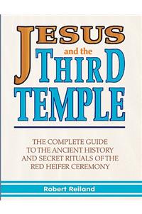 Jesus and the Third Temple