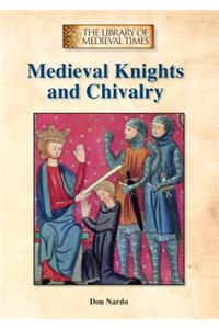 Medieval Knights and Chivalry