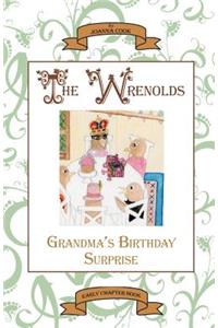 The Wrenolds Series: Grandma's Birthday Surprise