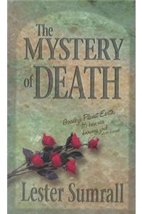 The Mystery of Death