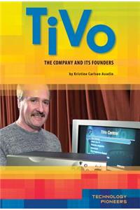 Tivo: The Company and Its Founders