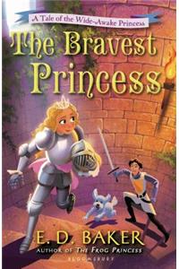 The Bravest Princess