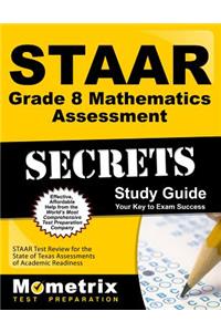 Staar Grade 8 Mathematics Assessment Secrets Study Guide
