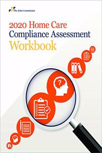 2020 Home Care Compliance Assessment Workbook