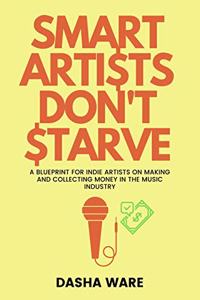 Smart Artists Don't Starve