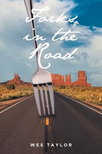 Forks in the Road