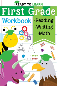 Ready to Learn: First Grade Workbook