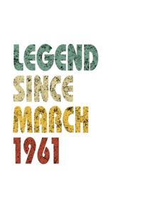 Legend Since March 1961