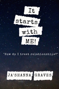 It starts with ME!
