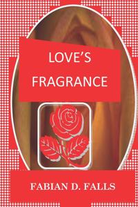 Love's Fragrance