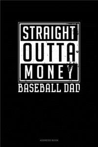 Straight Outta Money Baseball Dad