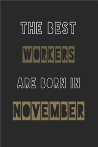 The Best workers are born in November journal