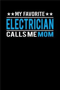 My Favorite Electrician Calls Me Mom