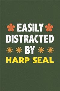 Easily Distracted By Harp Seal