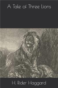 A Tale of Three Lions