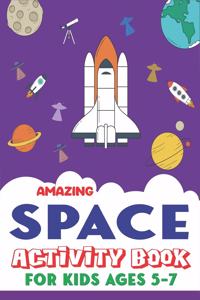 Amazing Space Activity Book for Kids Ages 5-7