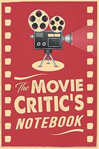 The Movie Critic's Notebook