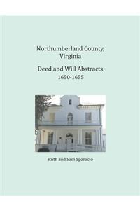 Northumberland County, Virginia Deed and Will Abstracts 1650-1655