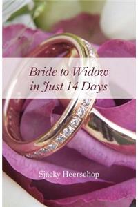 Bride to Widow in 14 Days