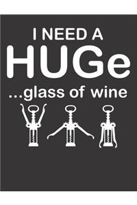 Wein Tasting Buch: Dein persönliches Verkostungsbuch zum selber ausfüllen &#9830; für über 100 verschiedene Weine &#9830; Großzügiges A4+ Format &#9830; Motiv: Huge gl