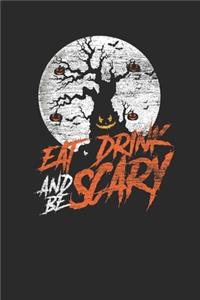 Eat Drink And Be Scary