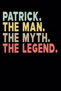 Patrick The Man The Myth The Legend