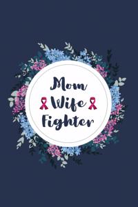 Mom Wife Fighter