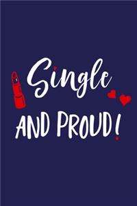Single And Proud!