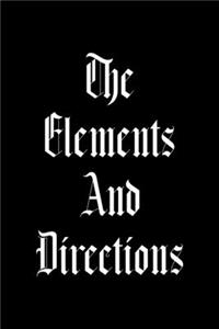 The Elements And Directions