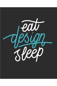 Eat Design Sleep