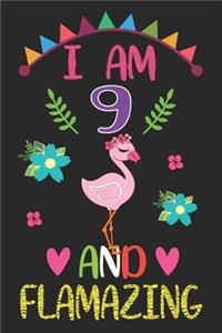 I am 9 And Flamazing