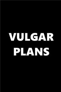 2020 Weekly Planner Funny Theme Vulgar Plans Black White 134 Pages