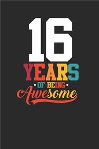 16 Years Of Being Awesome
