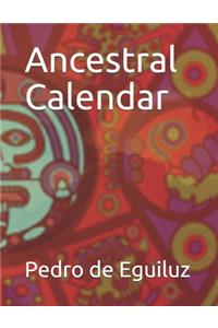Ancestral Calendar