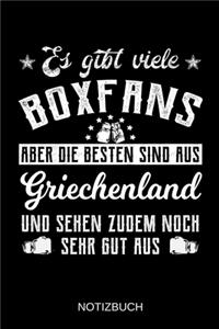 Es gibt viele Boxfans aber die besten sind aus Griechenland und sehen zudem noch sehr gut aus