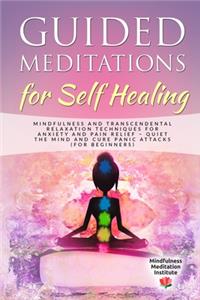 Guided Meditations for Self Healing