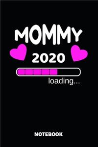 Mommy 2020 Loading Notebook