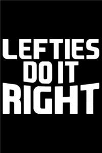 Lefties Do It Right