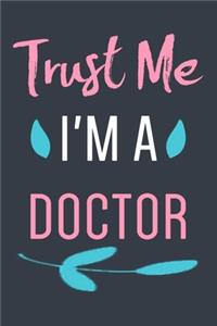 Trust Me I'm a Doctor