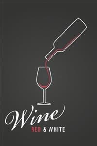 Wine Red and White