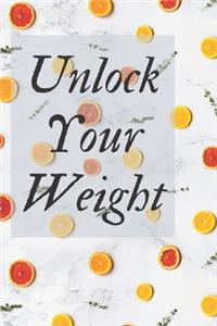 Unlock Your Weight