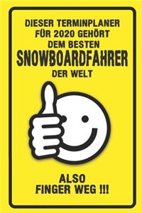 Dieser Terminplaner für 2020 gehört dem besten Snowboardfahrer der Welt - also Finger Weg !!!