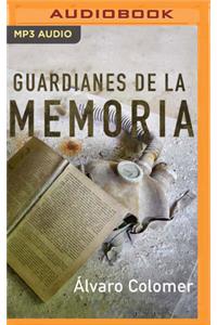 Guardianes de la Memoria (Narración En Castellano)