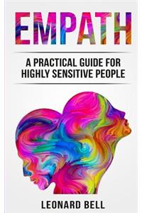 Empath: A Practical Guide for Highly Sensitive People