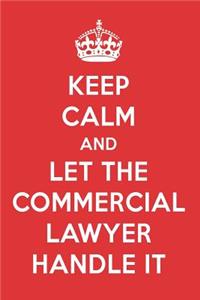 Keep Calm and Let the Commercial Lawyer Handle It: The Commercial Lawyer Designer Notebook